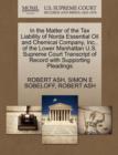 In the Matter of the Tax Liability of Norda Essential Oil and Chemical Company, Inc., of the Lower Manhattan U.S. Supreme Court Transcript of Record W - Book