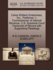 Camp Wolters Enterprises, Inc., Petitioner, V. Commissioner of Internal Revenue. U.S. Supreme Court Transcript of Record with Supporting Pleadings - Book