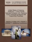 United States of America, Petitioner, V. Union Pacific Railroad Company. U.S. Supreme Court Transcript of Record with Supporting Pleadings - Book