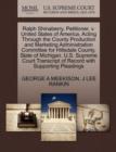 Ralph Shinaberry, Petitioner, V. United States of America, Acting Through the County Production and Marketing Administration Committee for Hillsdale County, State of Michigan. U.S. Supreme Court Trans - Book