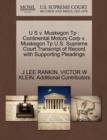 U S V. Muskegon Tp : Continental Motors Corp V. Muskegon Tp U.S. Supreme Court Transcript of Record with Supporting Pleadings - Book
