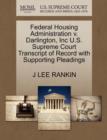 Federal Housing Administration V. Darlington, Inc U.S. Supreme Court Transcript of Record with Supporting Pleadings - Book