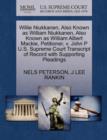 Willie Niukkanen, Also Known as William Niukkanen, Also Known as William Albert Mackie, Petitioner, V. John P U.S. Supreme Court Transcript of Record with Supporting Pleadings - Book