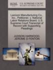 Lannom Manufacturing Co., Inc., Petitioner, V. National Labor Relations Board. U.S. Supreme Court Transcript of Record with Supporting Pleadings - Book