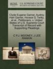 Clyde Eugene Garner, Audrey Hart Garner, Horace G. Twitty, et al., Petitioners, V. United States of U.S. Supreme Court Transcript of Record with Supporting Pleadings - Book