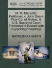 M. M. Meredith, Petitioner, V. John Deere Plow Co. of Moline, Ill. U.S. Supreme Court Transcript of Record with Supporting Pleadings - Book