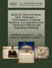 Morris W. Zack and Sarah Zack, Petitioners, V. Commissioner of Internal Revenue. U.S. Supreme Court Transcript of Record with Supporting Pleadings - Book