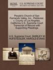 People's Church of San Fernando Valley, Inc., Petitioner, V. County of Los Angeles, California U.S. Supreme Court Transcript of Record with Supporting Pleadings - Book