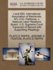 Local 850, International Association of Machinists, AFL-CIO, Petitioner, V. National Labor Relations Board. U.S. Supreme Court Transcript of Record with Supporting Pleadings - Book