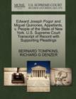 Edward Joseph Pogor and Miguel Quinones, Appellants, V. People of the State of New York. U.S. Supreme Court Transcript of Record with Supporting Pleadings - Book