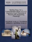 Sterling Drug, Inc V. Farbenfabriken Bayer A G U.S. Supreme Court Transcript of Record with Supporting Pleadings - Book