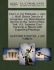 Cha"o Li Chi, Petitioner, V. John L. Murff, District Director of Immigration and Naturalization Service for the District of New York. U.S. Supreme Court Transcript of Record with Supporting Pleadings - Book