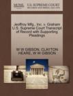 Jeoffroy Mfg., Inc. V. Graham U.S. Supreme Court Transcript of Record with Supporting Pleadings - Book