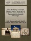 Glus (Michael) V. Brooklyn Eastern District Terminal U.S. Supreme Court Transcript of Record with Supporting Pleadings - Book