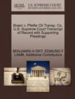 Braen V. Pfeifer Oil Transp. Co. U.S. Supreme Court Transcript of Record with Supporting Pleadings - Book