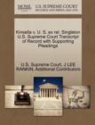 Kinsella V. U. S. Ex Rel. Singleton U.S. Supreme Court Transcript of Record with Supporting Pleadings - Book