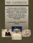 Charles Lawlor and Mitchell Pantzer, Co-Partners Trading as Independent Poster Exchange, Petitioners, V. National Screen Service Corp. Et Al. U.S. Supreme Court Transcript of Record with Supporting Pl - Book