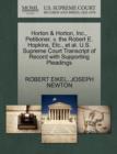 Horton & Horton, Inc., Petitioner, V. the Robert E. Hopkins, Etc., et al. U.S. Supreme Court Transcript of Record with Supporting Pleadings - Book
