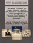 Chauffeurs, Teamsters and Helpers General' Local No. 200, Petitioner, V. United States Court of Appeals for U.S. Supreme Court Transcript of Record with Supporting Pleadings - Book