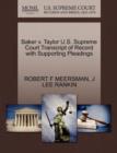 Baker V. Taylor U.S. Supreme Court Transcript of Record with Supporting Pleadings - Book