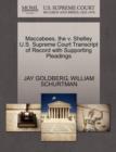 Maccabees, the V. Shelley U.S. Supreme Court Transcript of Record with Supporting Pleadings - Book