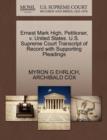 Ernest Mark High, Petitioner, V. United States. U.S. Supreme Court Transcript of Record with Supporting Pleadings - Book