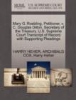 Mary G. Roebling, Petitioner, V. C. Douglas Dillon, Secretary of the Treasury. U.S. Supreme Court Transcript of Record with Supporting Pleadings - Book