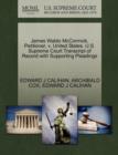 James Waldo McCormick, Petitioner, V. United States. U.S. Supreme Court Transcript of Record with Supporting Pleadings - Book