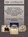 Nicholas Guarracino, Petitioner, V. Luckenbach Steamship Company, Inc. U.S. Supreme Court Transcript of Record with Supporting Pleadings - Book