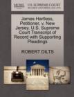 James Hartless, Petitioner, V. New Jersey. U.S. Supreme Court Transcript of Record with Supporting Pleadings - Book