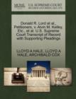 Donald R. Lord et al., Petitioners, V. Alvin M. Kelley, Etc., et al. U.S. Supreme Court Transcript of Record with Supporting Pleadings - Book