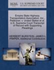 Empire State Highway Transportation Association, Inc., Petitioner, V. United States et al. U.S. Supreme Court Transcript of Record with Supporting Pleadings - Book