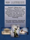 Daniel F. O'Brien Et Al., Petitioners, V. Theodore H. Lang, as Personnel Director of the Department of Personnel of the City of New York, Etc., Et Al. U.S. Supreme Court Transcript of Record with Supp - Book