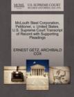 McLouth Steel Corporation, Petitioner, V. United States. U.S. Supreme Court Transcript of Record with Supporting Pleadings - Book