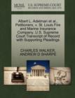 Albert L. Adelman Et Al., Petitioners, V. St. Louis Fire and Marine Insurance Company. U.S. Supreme Court Transcript of Record with Supporting Pleadings - Book