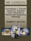 Cunningham V. (Claude) Jones U.S. Supreme Court Transcript of Record with Supporting Pleadings - Book
