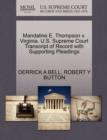 Mandaline E. Thompson V. Virginia. U.S. Supreme Court Transcript of Record with Supporting Pleadings - Book