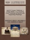Jack B. Cooper, Petitioner, V. United States. U.S. Supreme Court Transcript of Record with Supporting Pleadings - Book