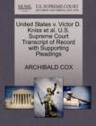 United States V. Victor D. Kniss Et Al. U.S. Supreme Court Transcript of Record with Supporting Pleadings - Book