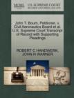 John T. Bourn, Petitioner, V. Civil Aeronautics Board Et Al. U.S. Supreme Court Transcript of Record with Supporting Pleadings - Book