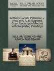 Anthony Portelli, Petitioner, V. New York. U.S. Supreme Court Transcript of Record with Supporting Pleadings - Book