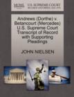 Andrews (Dorthe) V. Betancourt (Mercedes) U.S. Supreme Court Transcript of Record with Supporting Pleadings - Book