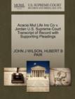 Acacia Mut Life Ins Co V. Jordan U.S. Supreme Court Transcript of Record with Supporting Pleadings - Book