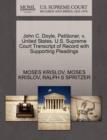 John C. Doyle, Petitioner, V. United States. U.S. Supreme Court Transcript of Record with Supporting Pleadings - Book