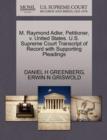 M. Raymond Adler, Petitioner, V. United States. U.S. Supreme Court Transcript of Record with Supporting Pleadings - Book