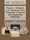 Peyton V. Gillespie U.S. Supreme Court Transcript of Record with Supporting Pleadings - Book