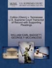 Collins (Glenn) V. Tennessee U.S. Supreme Court Transcript of Record with Supporting Pleadings - Book