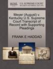 Meyer (August) V. Kentucky U.S. Supreme Court Transcript of Record with Supporting Pleadings - Book