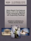 Miami Beach First National Bank V. U.S. U.S. Supreme Court Transcript of Record with Supporting Pleadings - Book