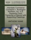 Interstate Commerce Comission V. Burlington Northern, Inc. U.S. Supreme Court Transcript of Record with Supporting Pleadings - Book